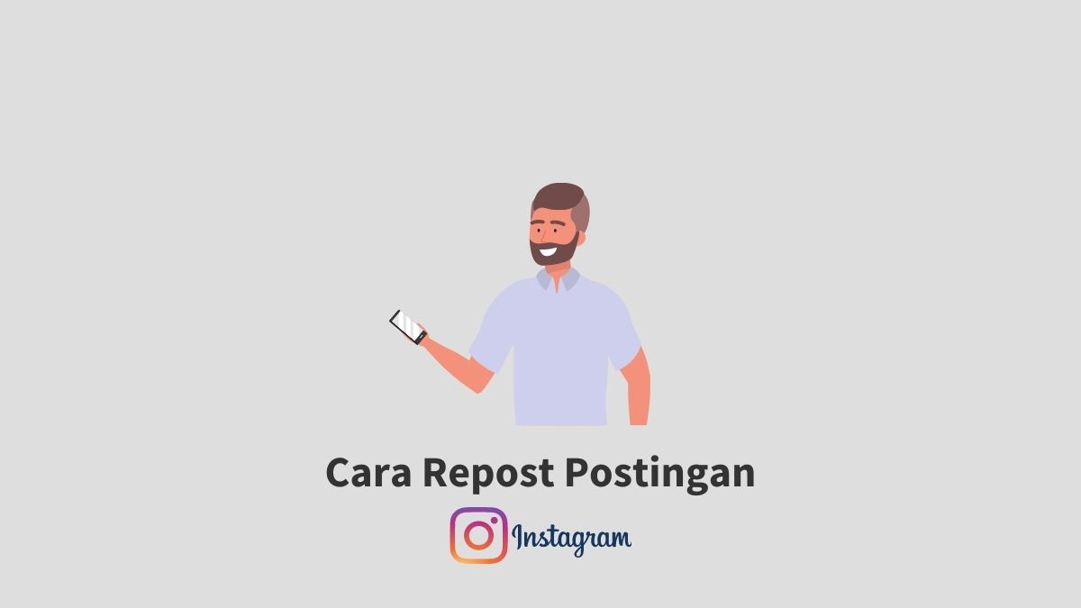 Cara Repost Instagram